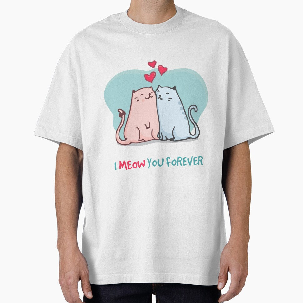 I Meow You Forever Cat Love T-Shirt by AllStarMerch