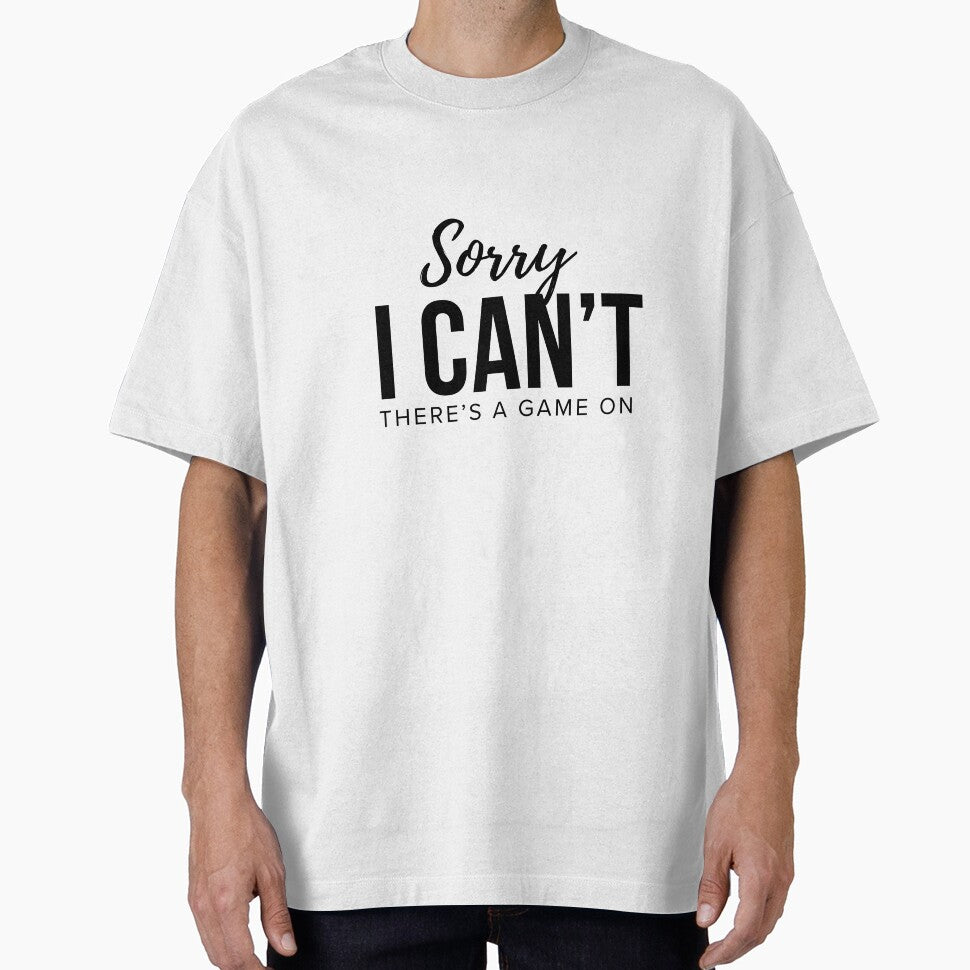 Sorry I Can’t There’s a Game On – Funny Sports Fan Shirt & Mug by BrewtifulMugs