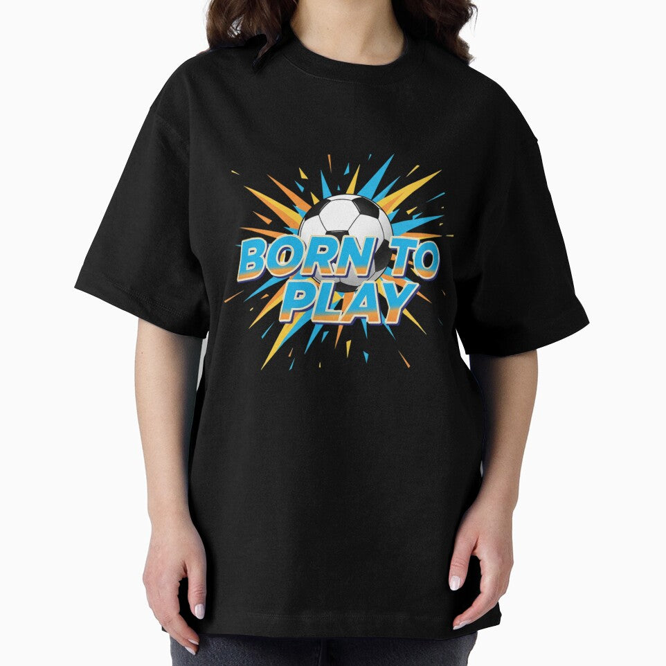 Born to Play – Soccer Spirit Design by MedIA-store