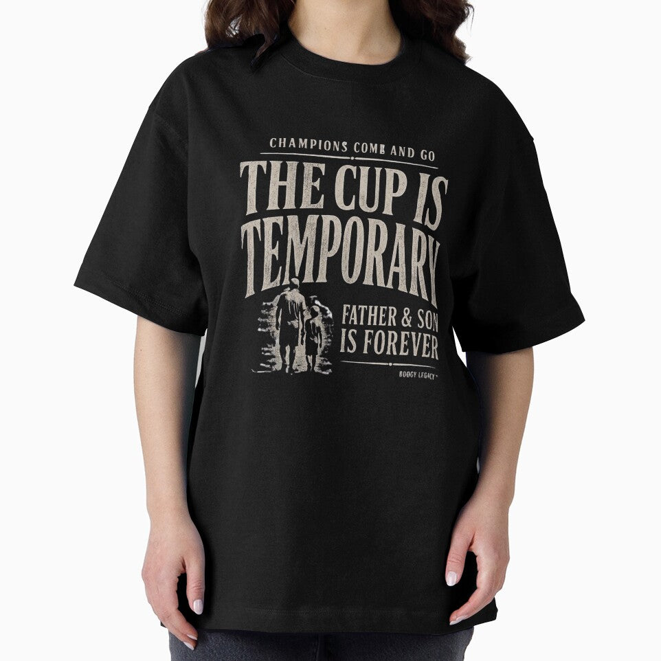 The Cup Is Temporary Father And Son Is Forever Soccer Shirt by BOOGY LEGACY™