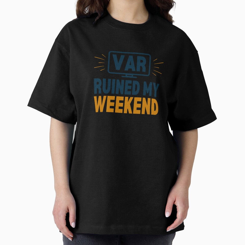 VAR Ruined My Weekend by House of Hope