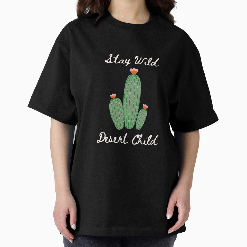 Stay Wild Desert Child by GoldenPearPress