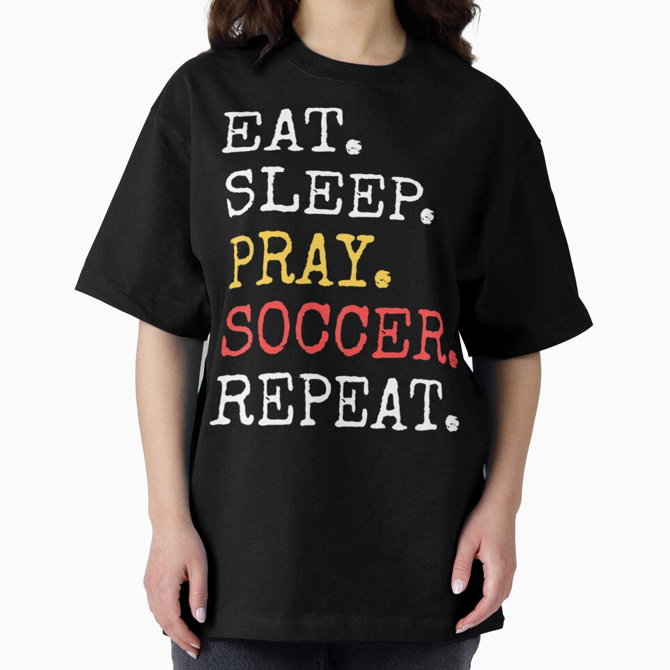 Eat Sleep Pray Soccer Repeat Christian Catholic by Berman True