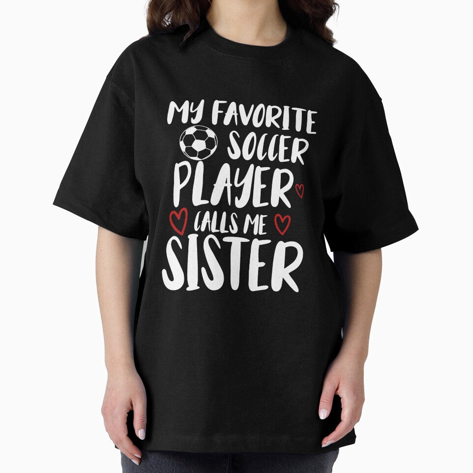 my favorite soccer player call me sister funny gift idea for sister football lovers by KHELISTORE