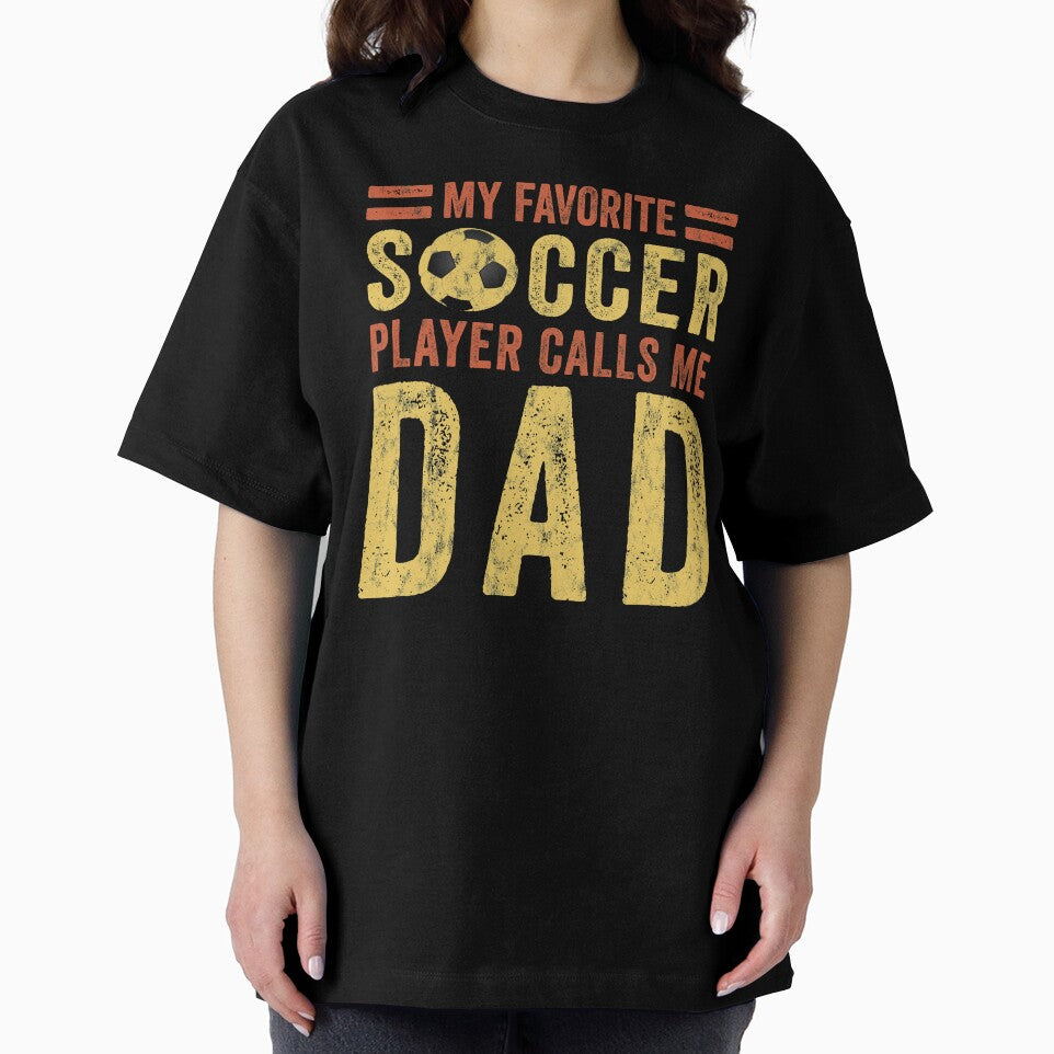 Soccer Dad - My Favorite Soccer Player Calls Me Dad by cimibaka25