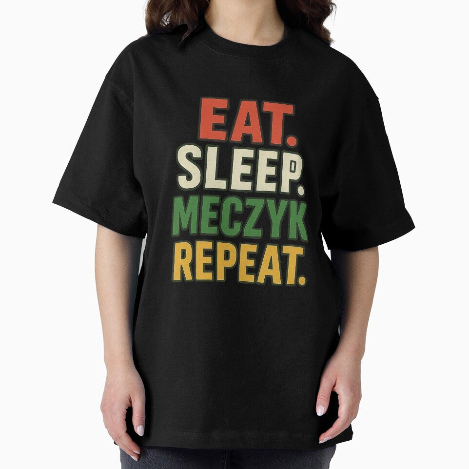 Eat Sleep Meczyk Repeat by StrawDesign