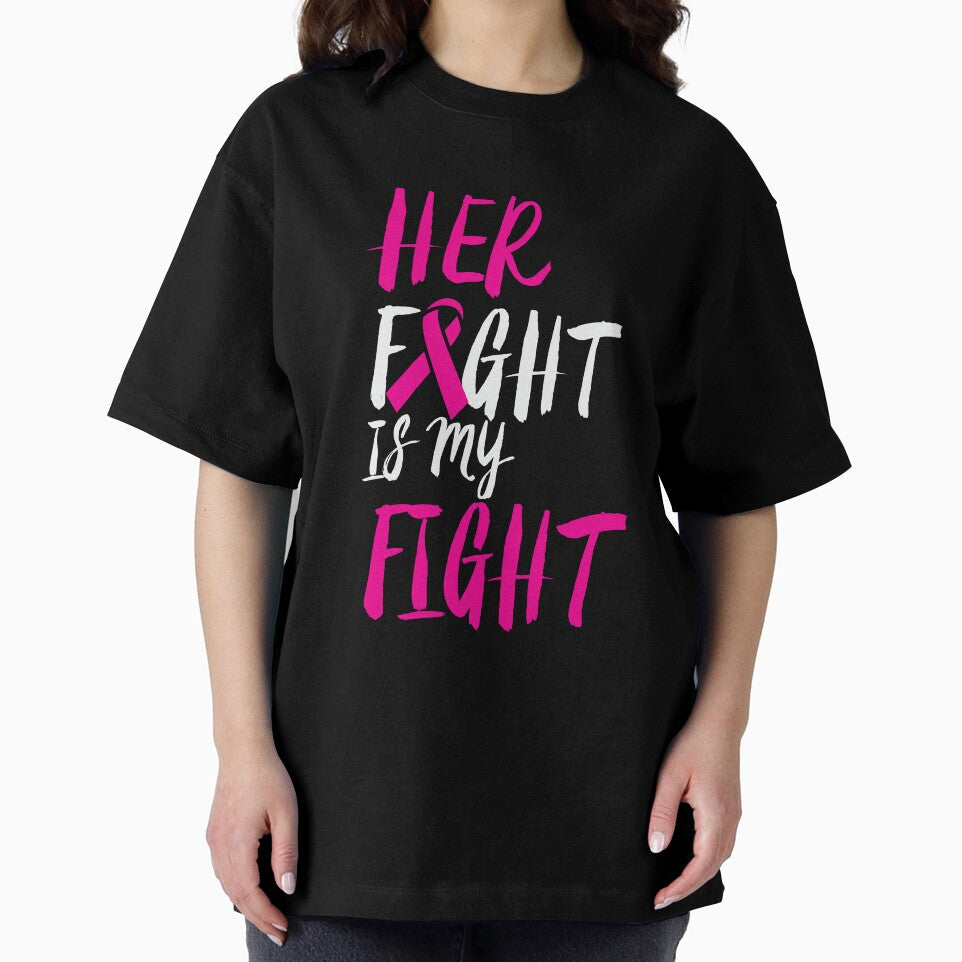 Her Fight is My Fight Breast Cancer Awareness T-Shirt by AllStarMerch