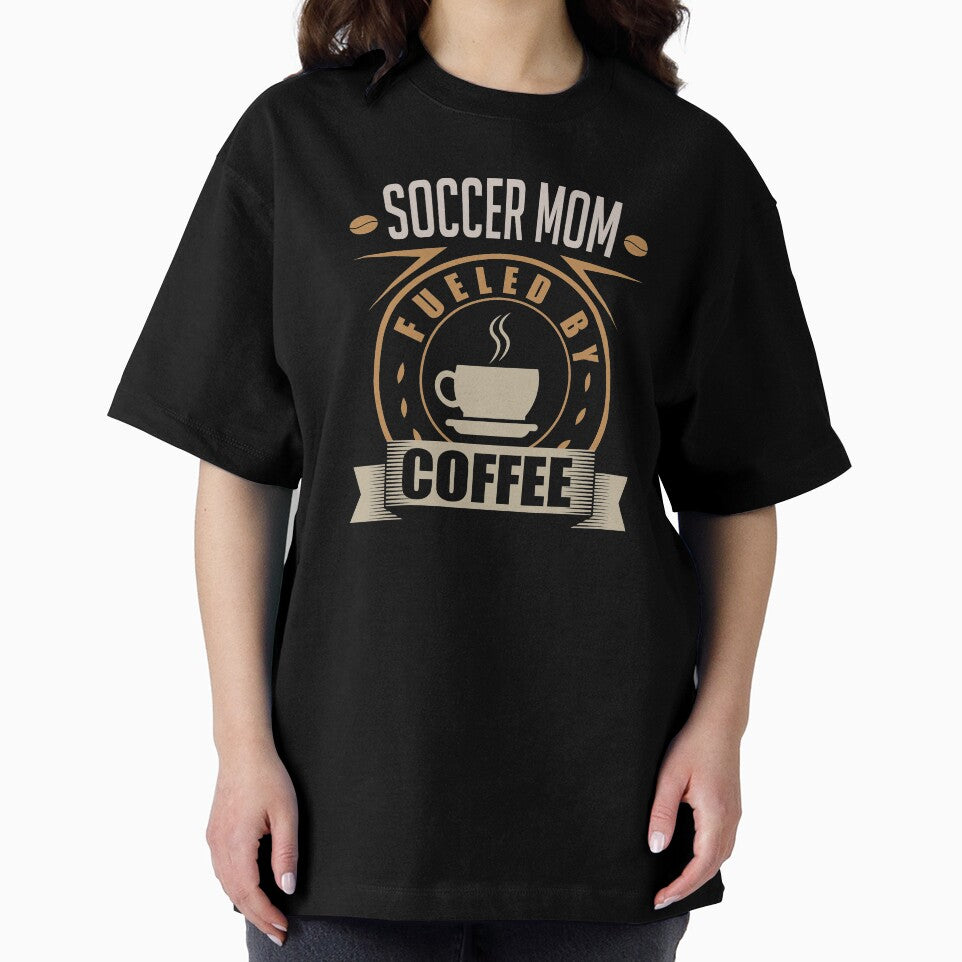 Soccer Mom Mama Fueled By Coffee Caffeine Mocha Sport Parent by James  L.