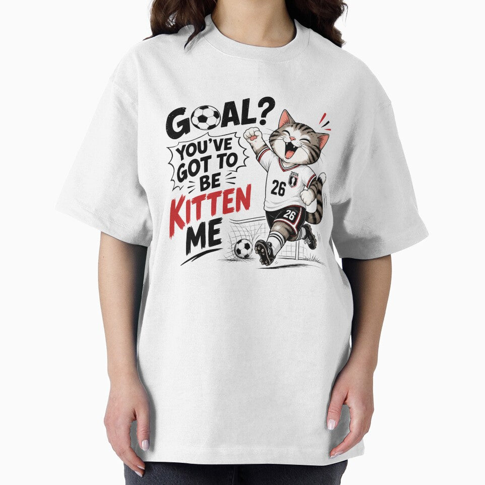Goal? You've Got to Be Kitten Me by Itai Doshin