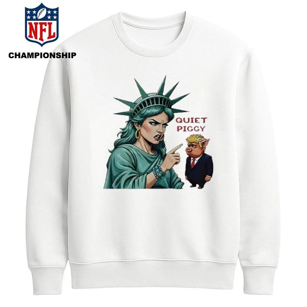 Statue Of Liberty Quiet Piggy Trump Shirt