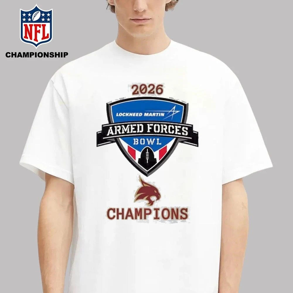 Texas State Bobcats 2026 Lockheed Martin Armed Forces Bowl Champions Logo Shirt