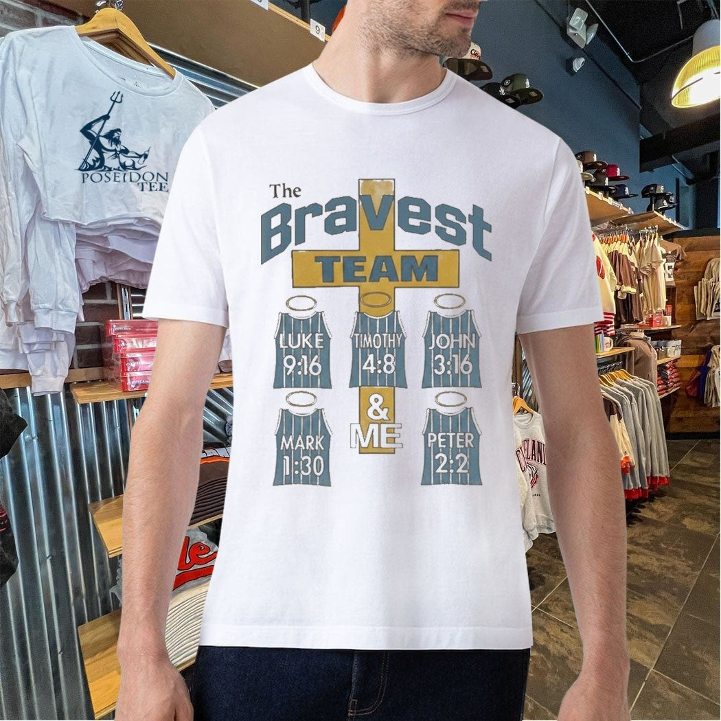 The Bravest Team And Me Gospel T-shirt