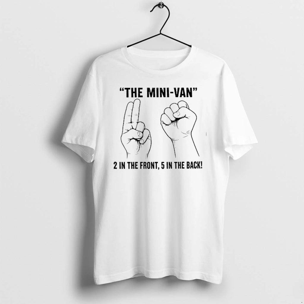 The Mini Van 2 In The Front 5 In The Back 0 Tshirts Sweater