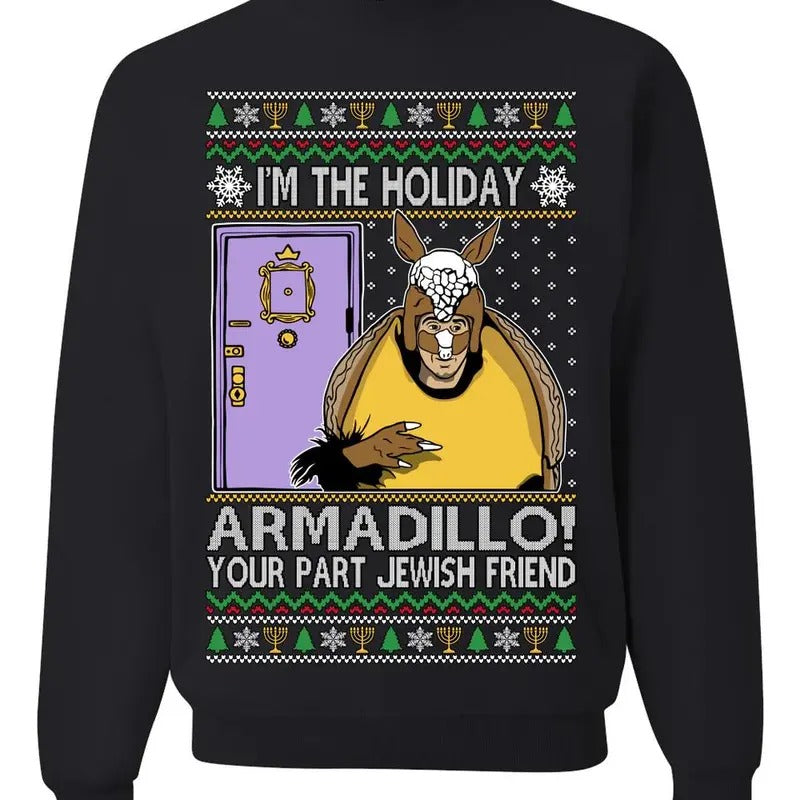 Holiday Armadillo Part Jewish TV Show Ugly Christmas sweatshirt/hoodie/tshirt, Crewneck Sweatshirt | UrbanDripWear.com