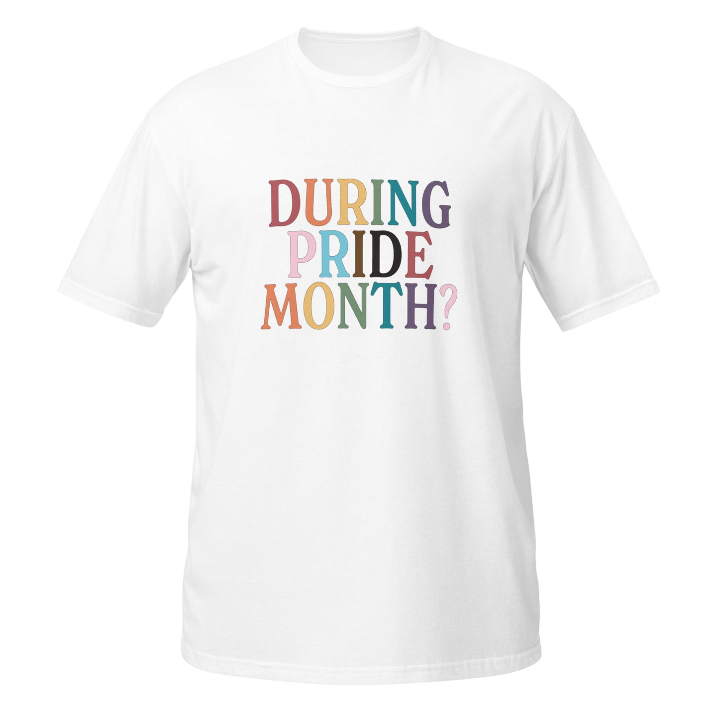During Pride Month Unisex Softstyle T-Shirt