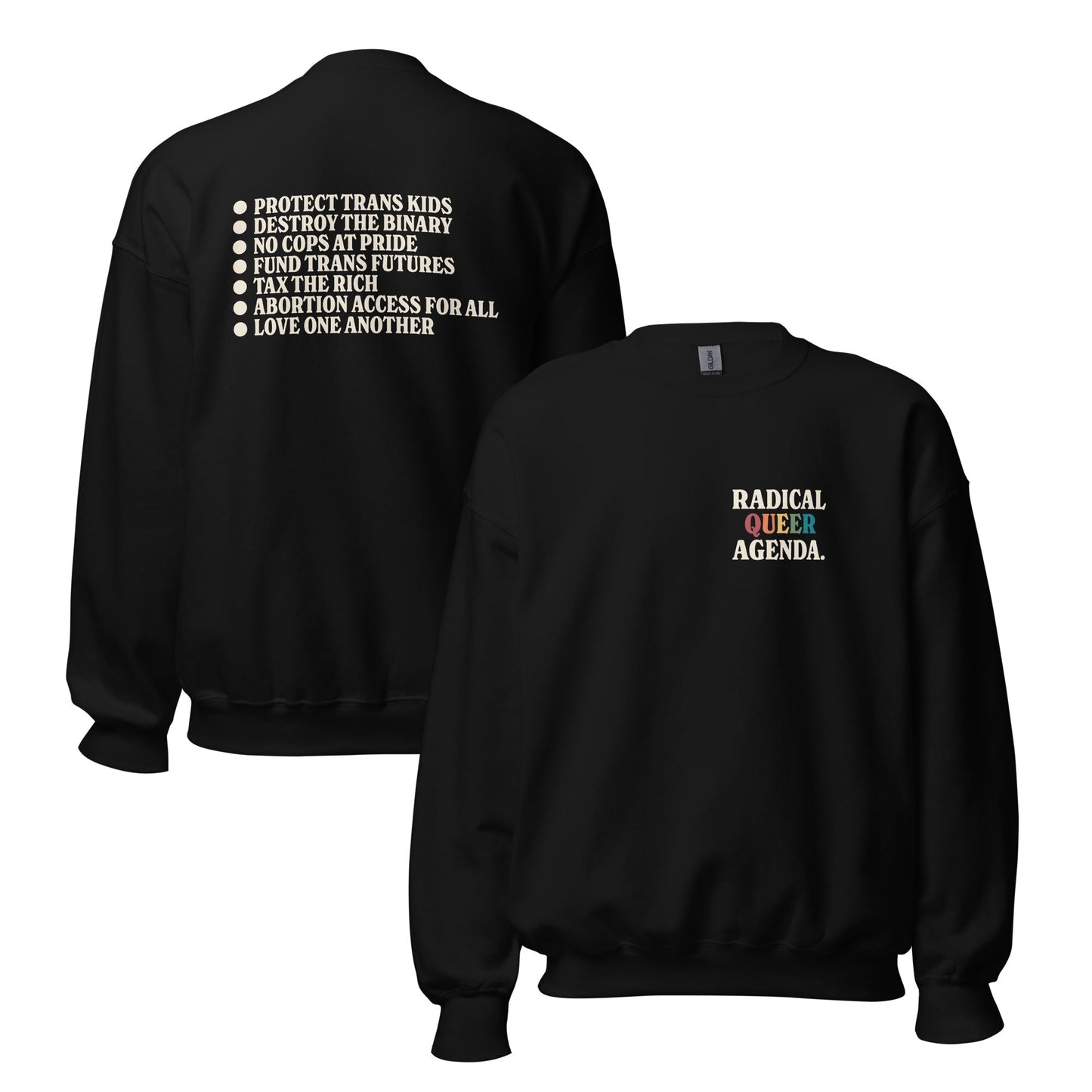 Radical Queer Agenda Unisex Sweatshirt