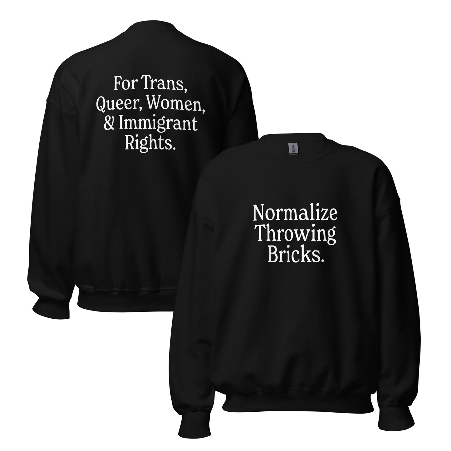 Normalize Throwing Bricks Unisex Sweatshirt