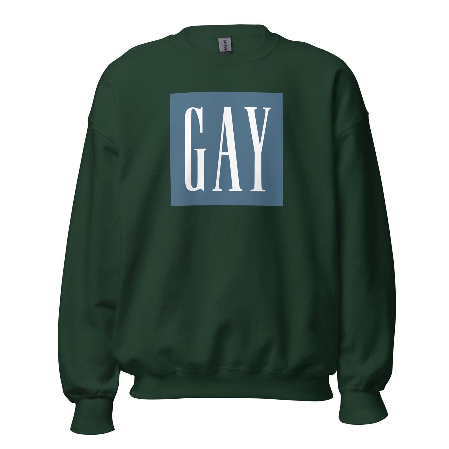 Gay Unisex Sweatshirt