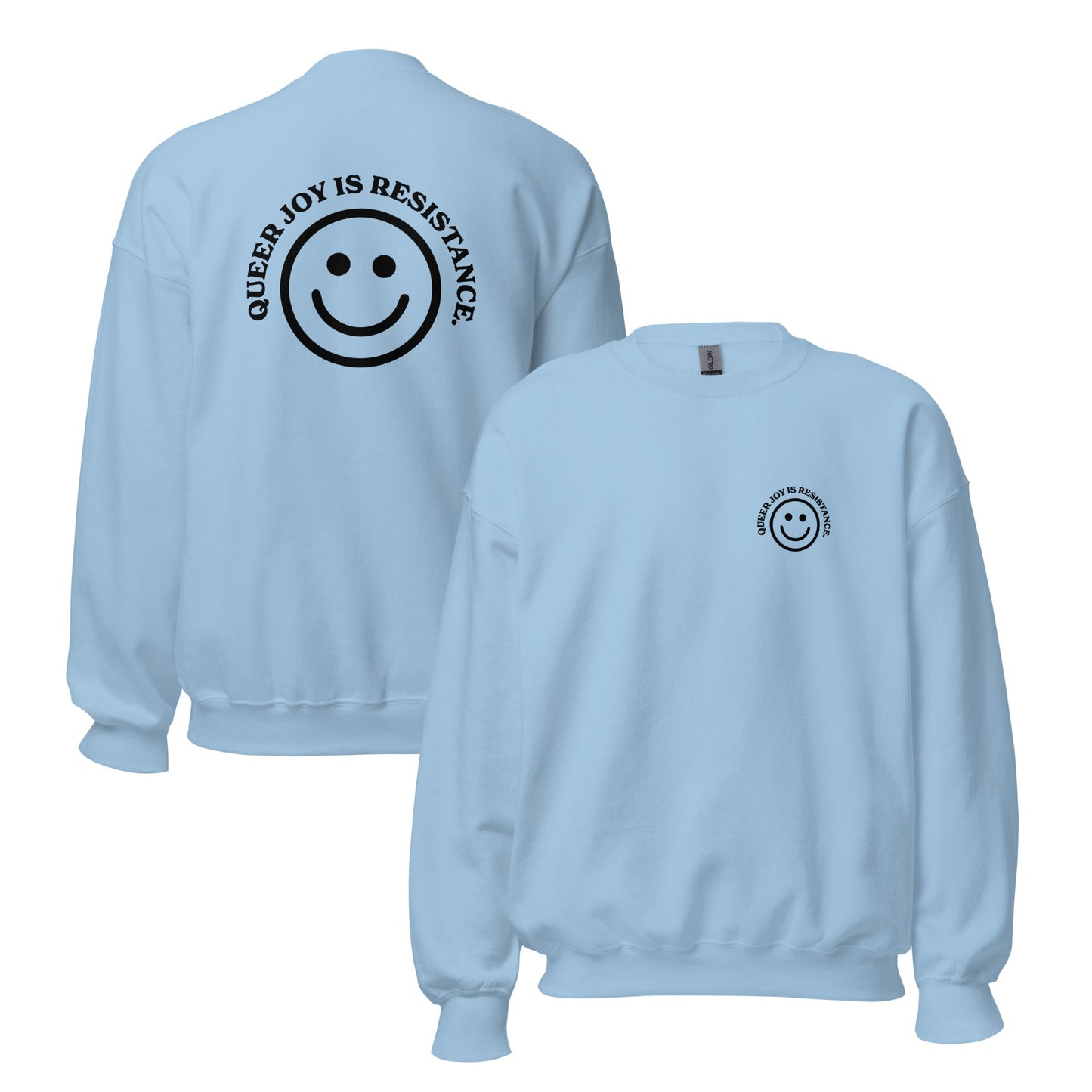 Queer Joy is Resistance Unisex Sweatshirt
