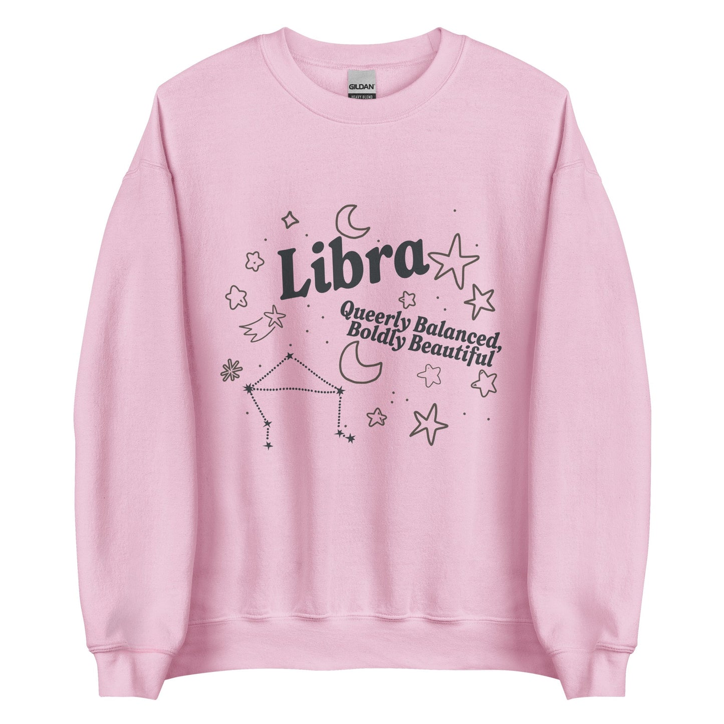 Libra Queerly Balanced, Boldly Beautiful Unisex Sweatshirt