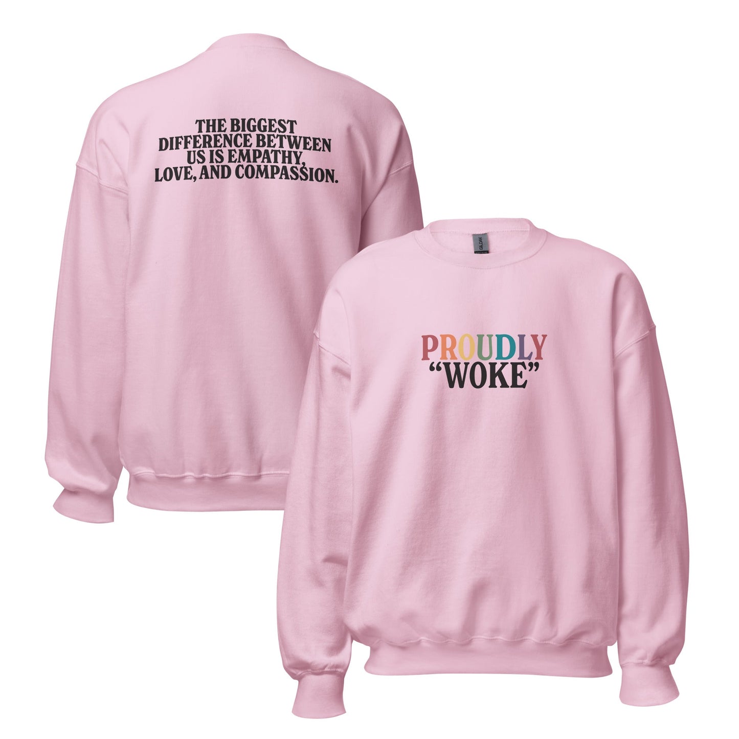 Proudly "Woke" Unisex Sweatshirt