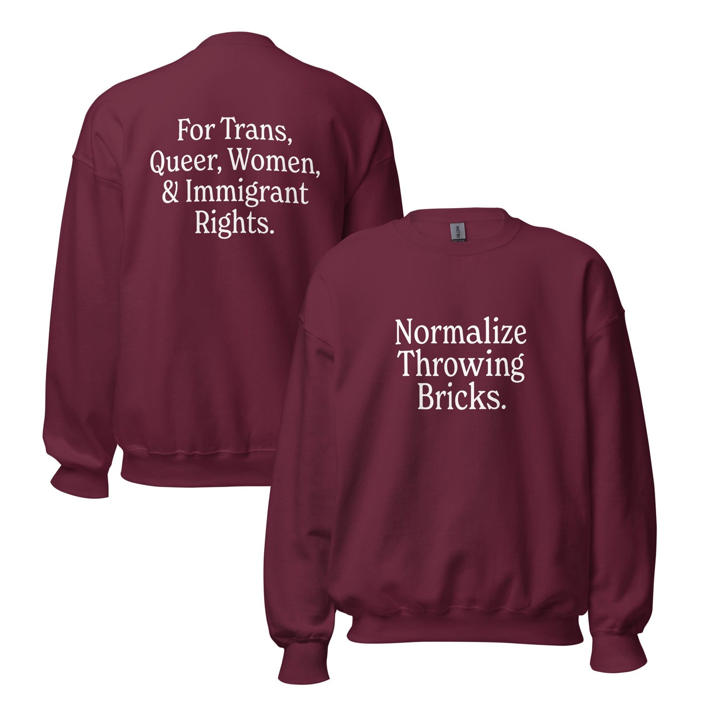 Normalize Throwing Bricks Unisex Sweatshirt