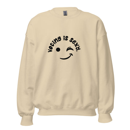 Voting is Sexy Unisex Sweatshirt