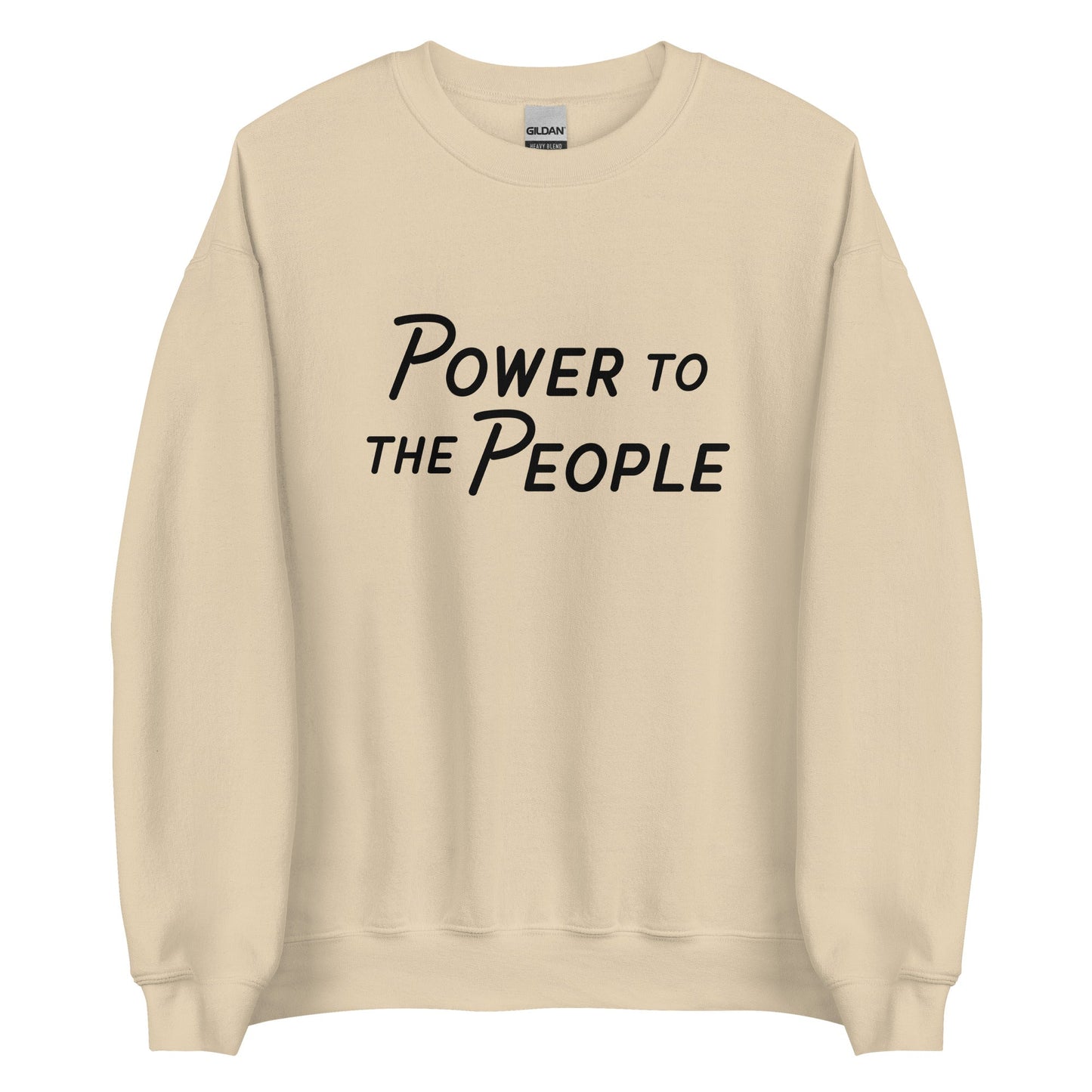Power to the People Unisex Sweatshirt
