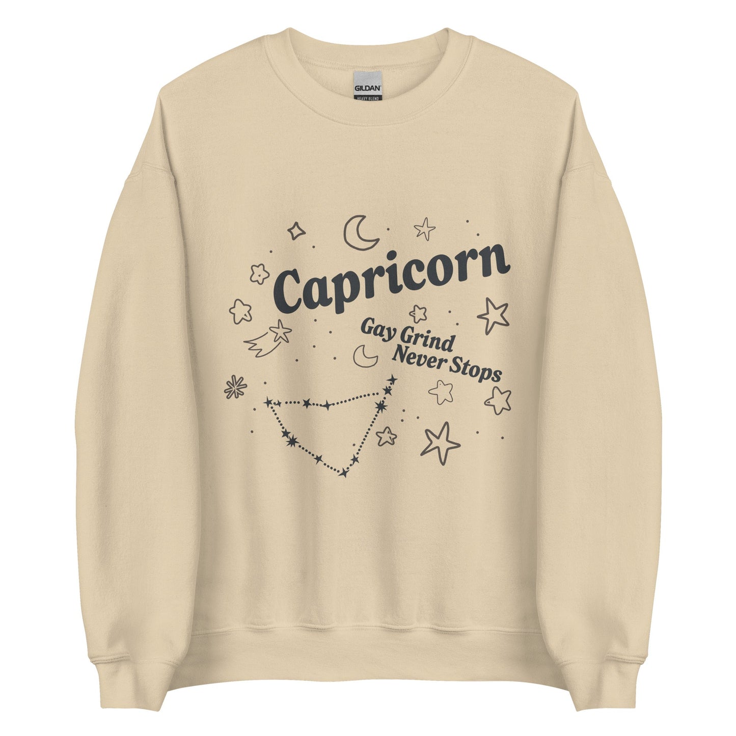 Capricorn  Gay Grind Never Stops Unisex Sweatshirt