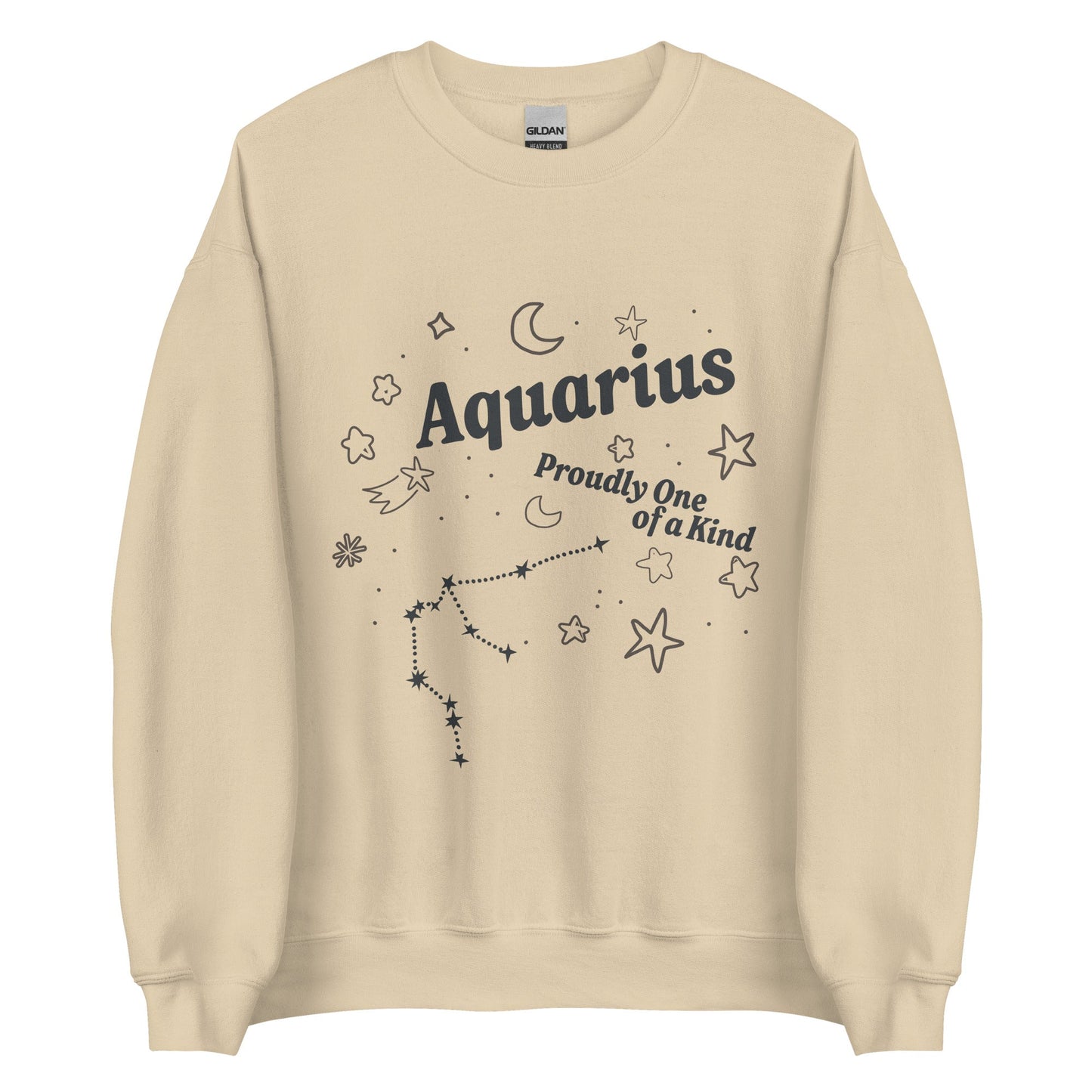 Aquarius Proudly One of a Kind Unisex Sweatshirt