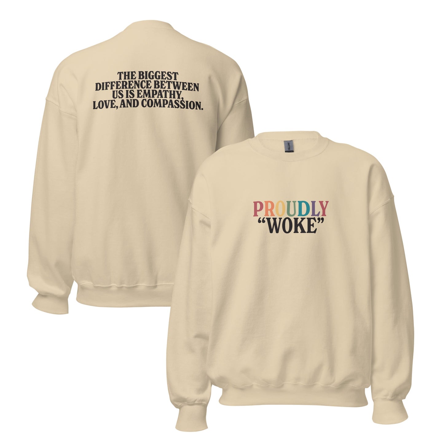 Proudly "Woke" Unisex Sweatshirt