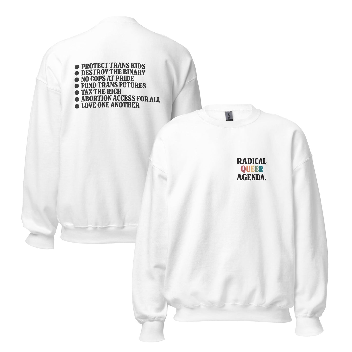 Radical Queer Agenda Unisex Sweatshirt
