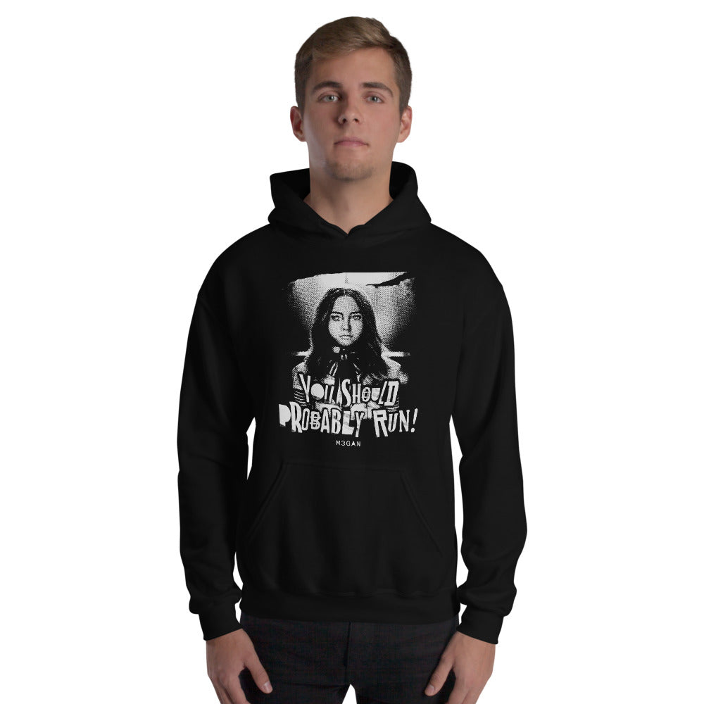 M3GAN You Should Probably Run Unisex Hoodie