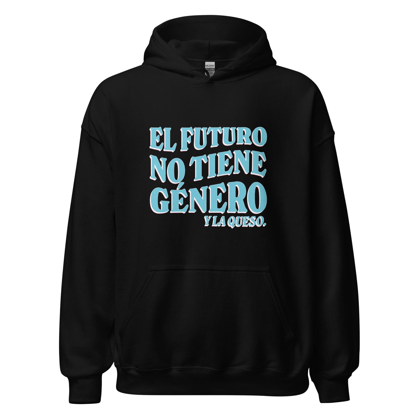 El Futuro No Tiene GÃ©nero Y La Queso Unisex Hoodie