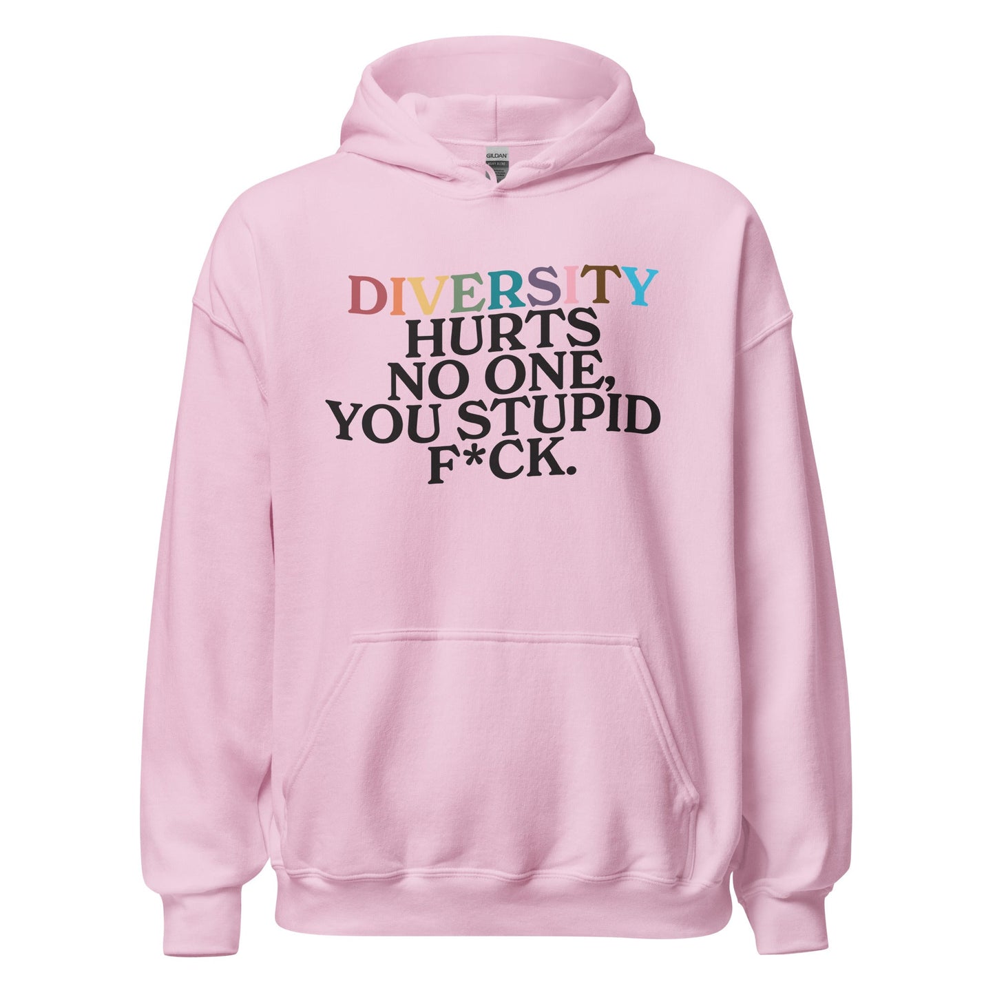 Diversity Hurts No One Unisex Hoodie