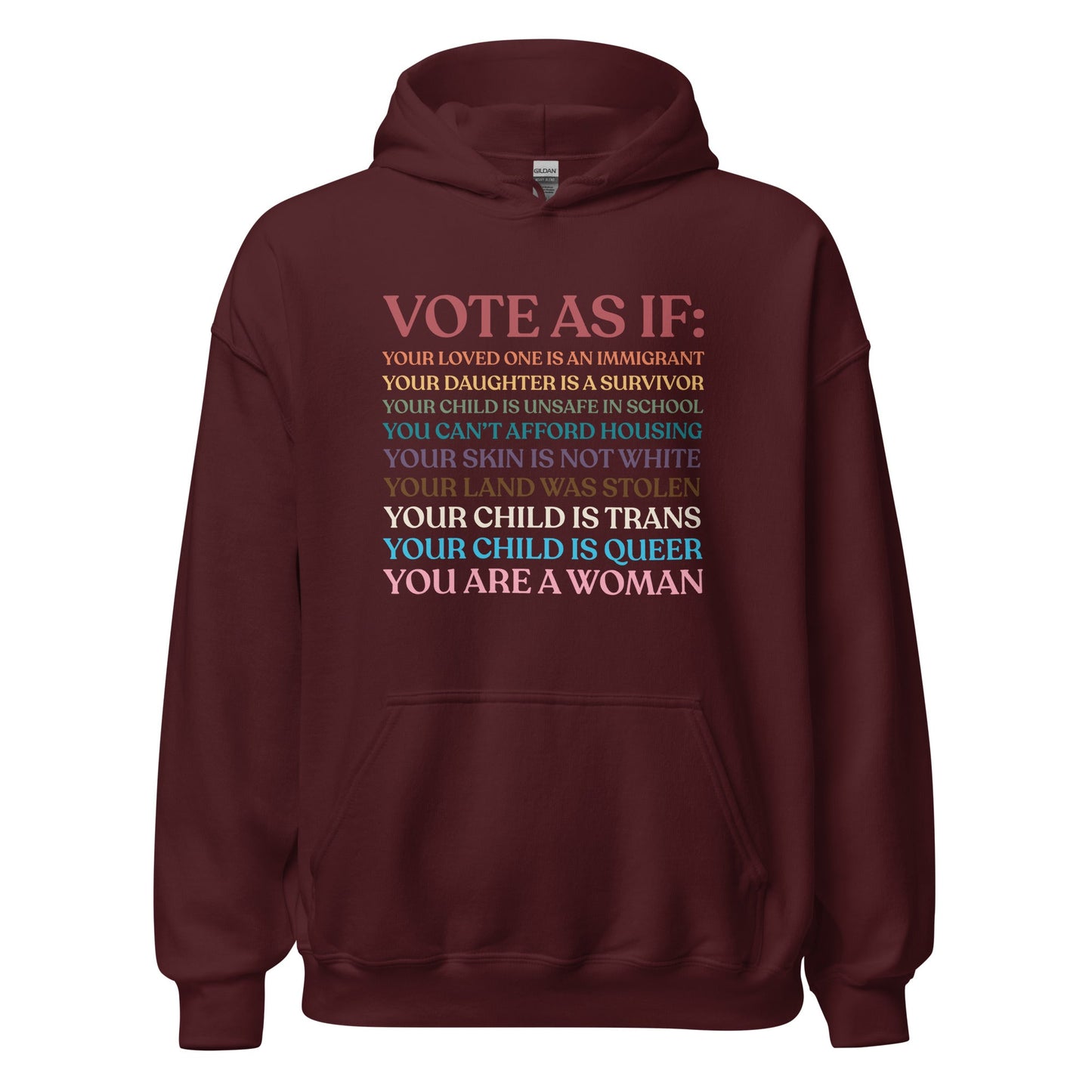 Vote As If Unisex Hoodie