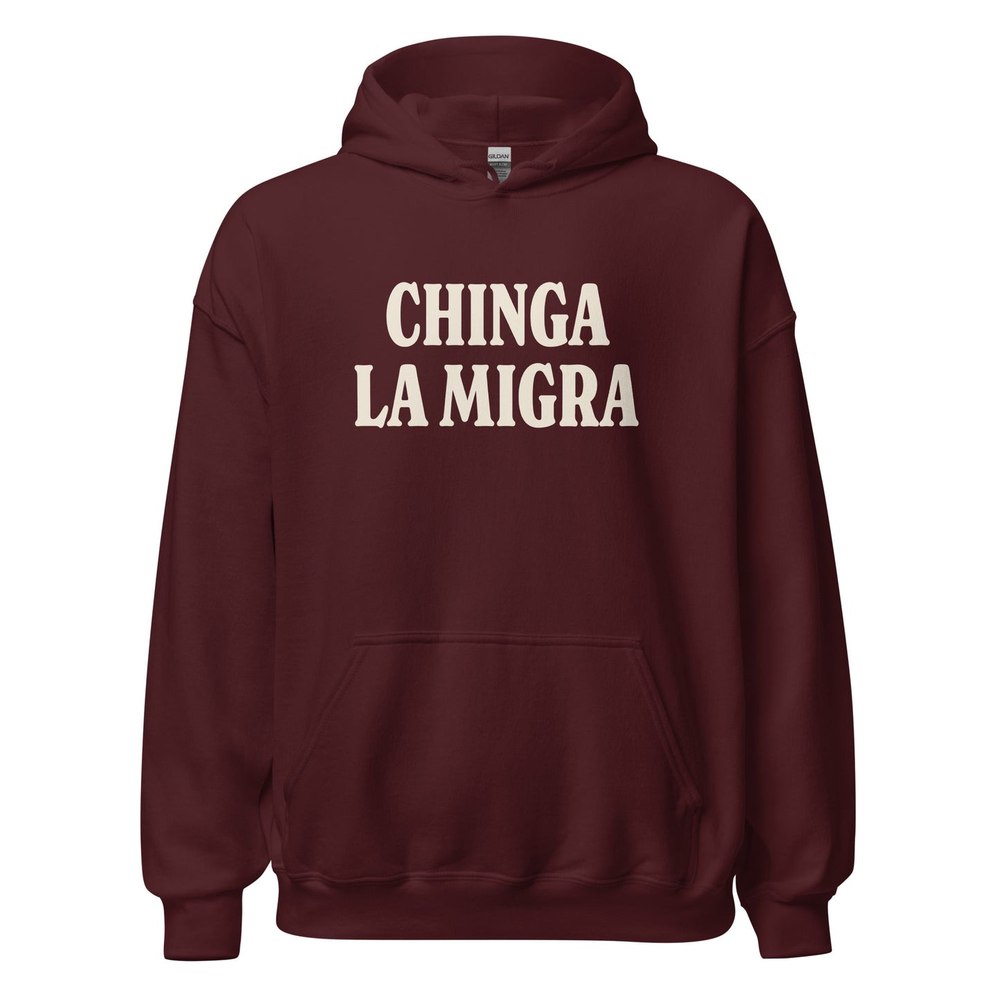 Chinga La Migra Hoodie Unisex by Chaotic Good