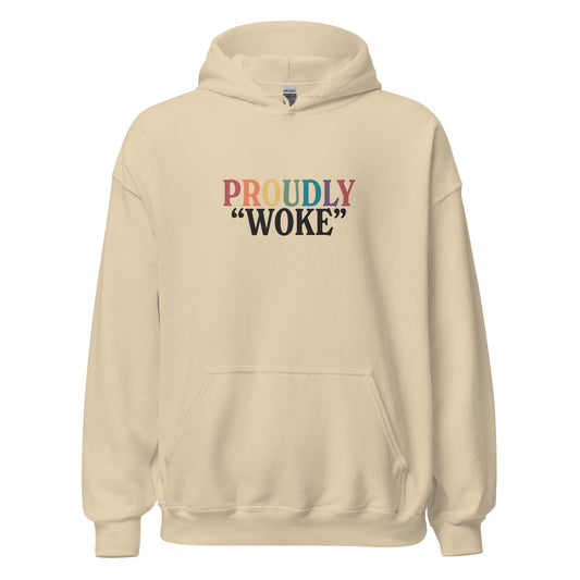 Proudly "Woke" Unisex Hoodie