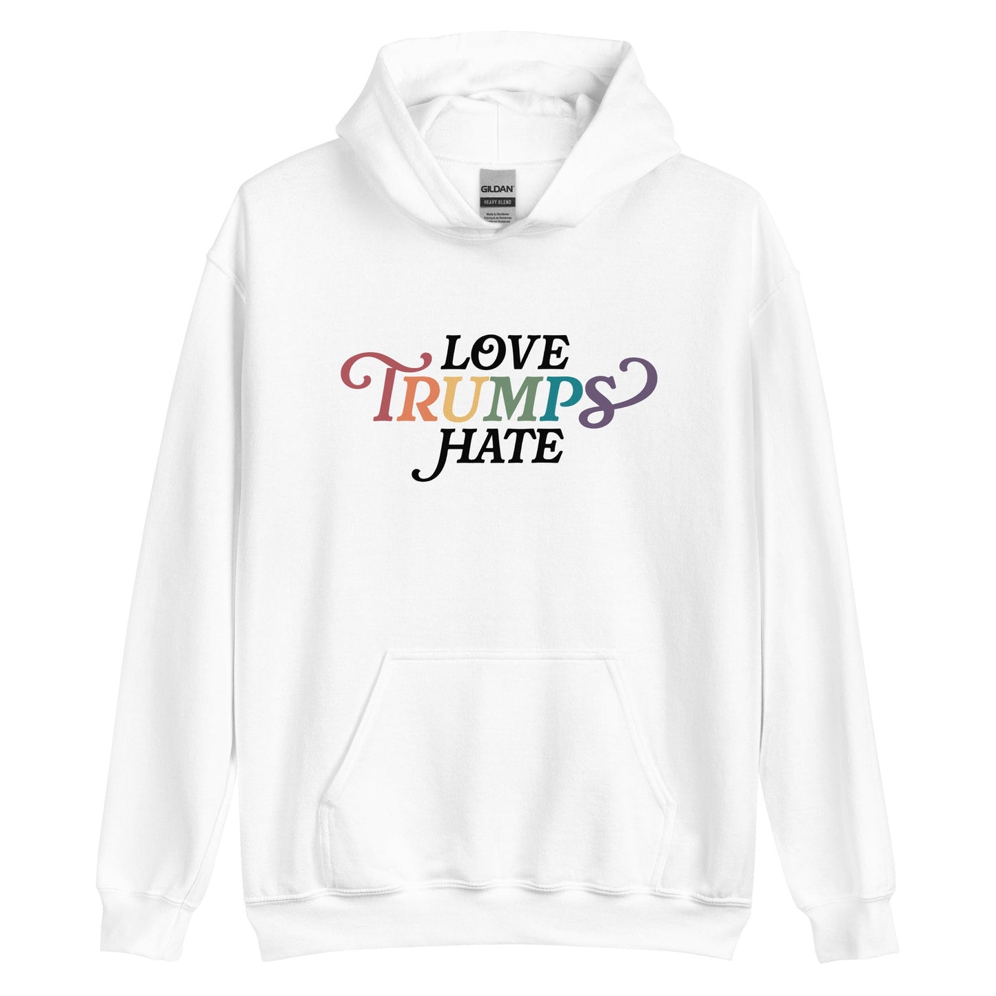 Love Trumps Hate Unisex Hoodie