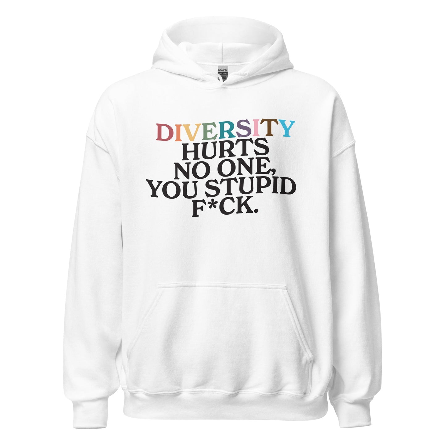 Diversity Hurts No One Unisex Hoodie