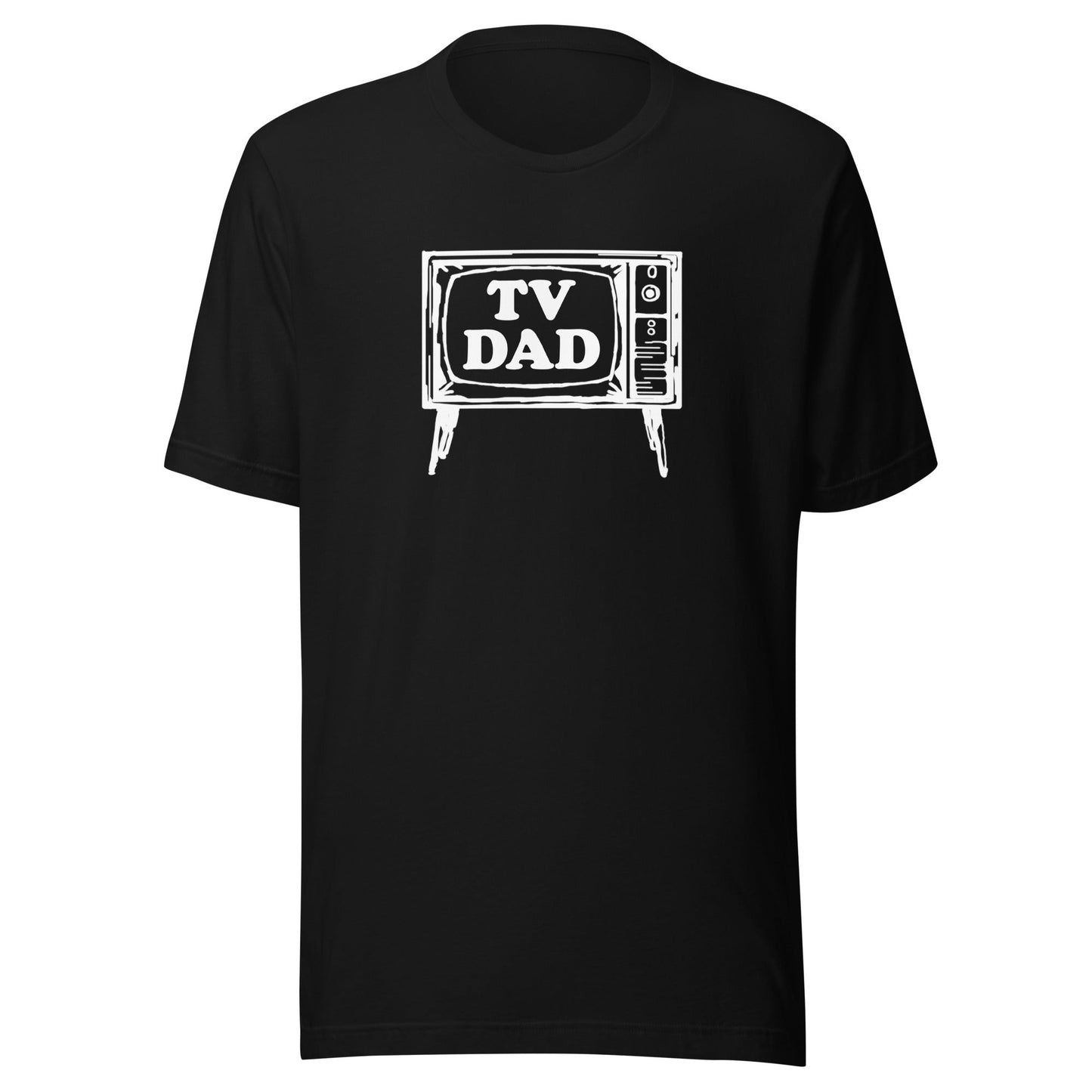 "TV Dad" - Unisex Style T-Shirt