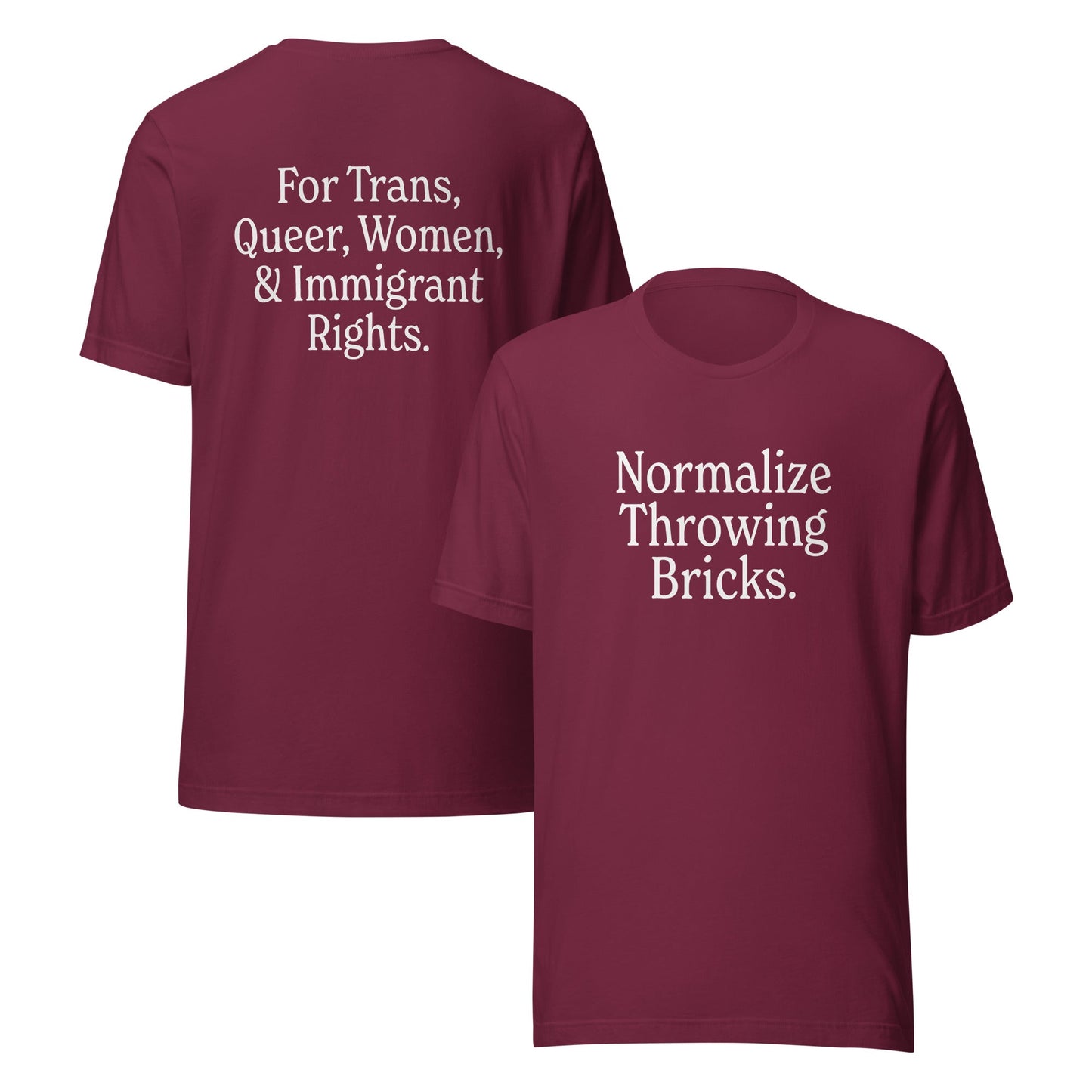 Normalize Throwing Bricks Unisex T-Shirt