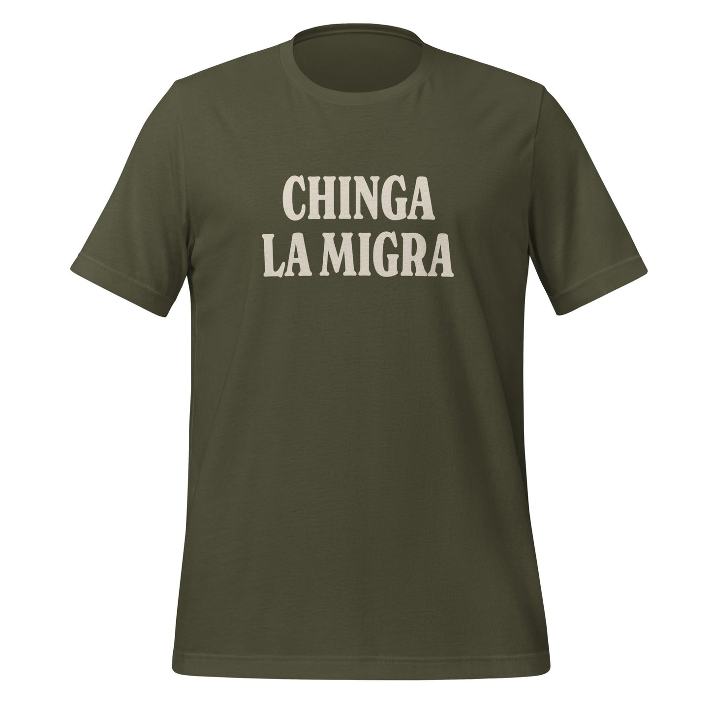 Chinga La Migra Unisex T-Shirt by Chaotic Good