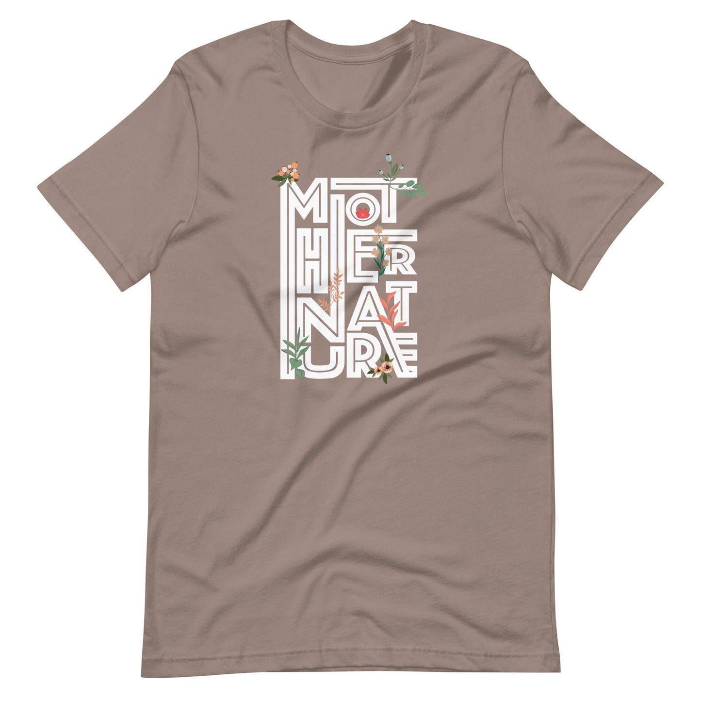 Mother Nature Plants Unisex T-shirt