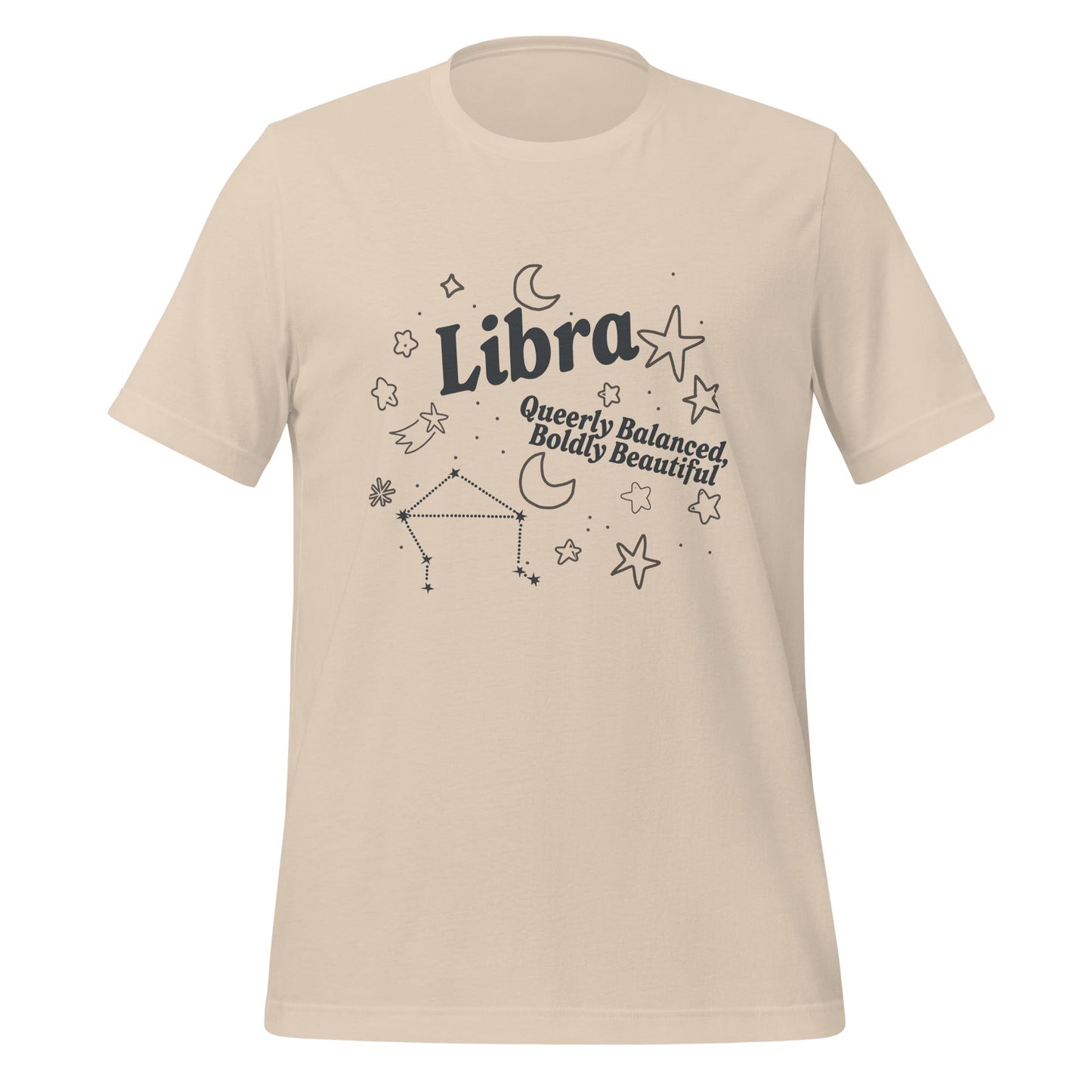 Libra Queerly Balanced, Boldly Beautiful Unisex T-Shirt