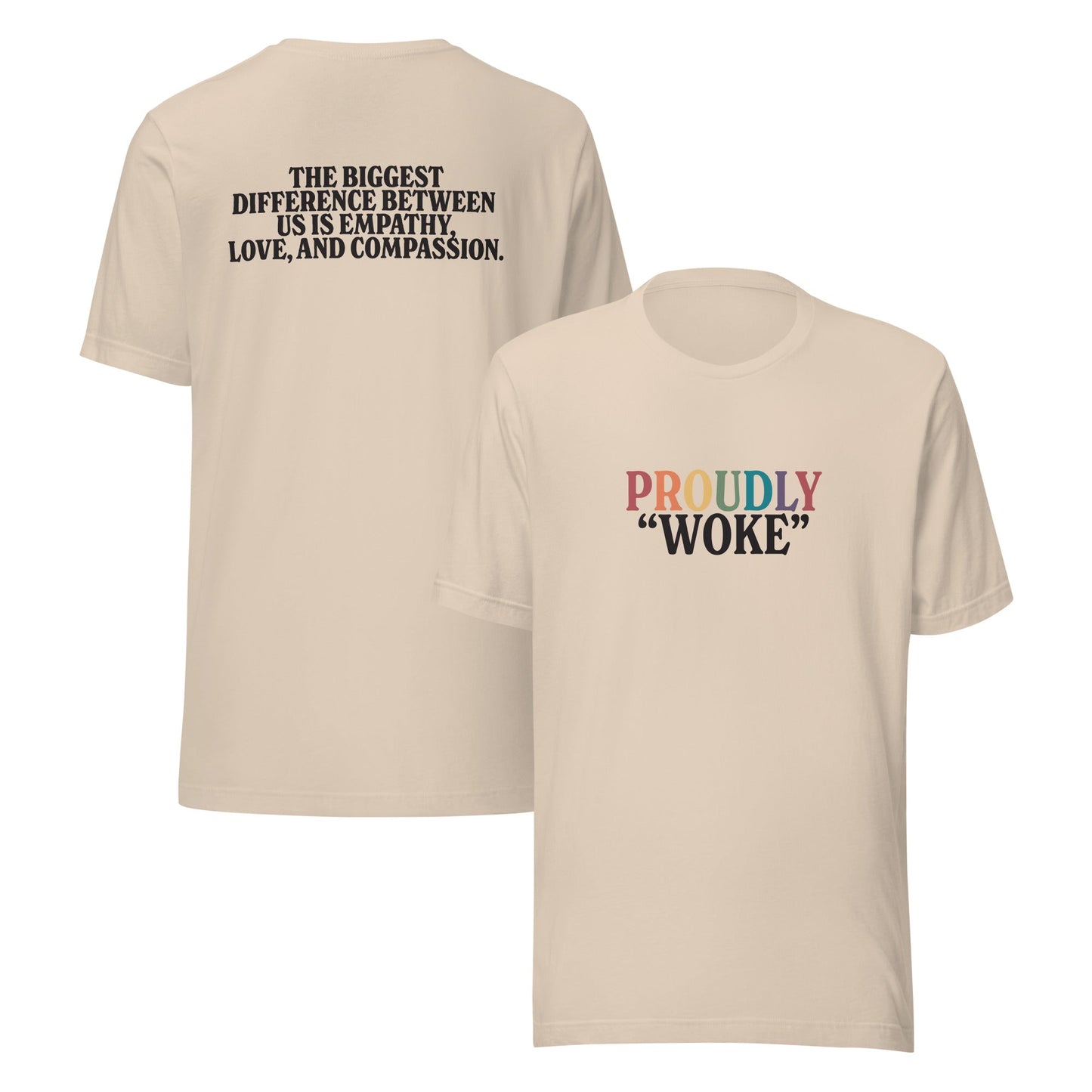 Proudly "Woke" Unisex T-Shirt