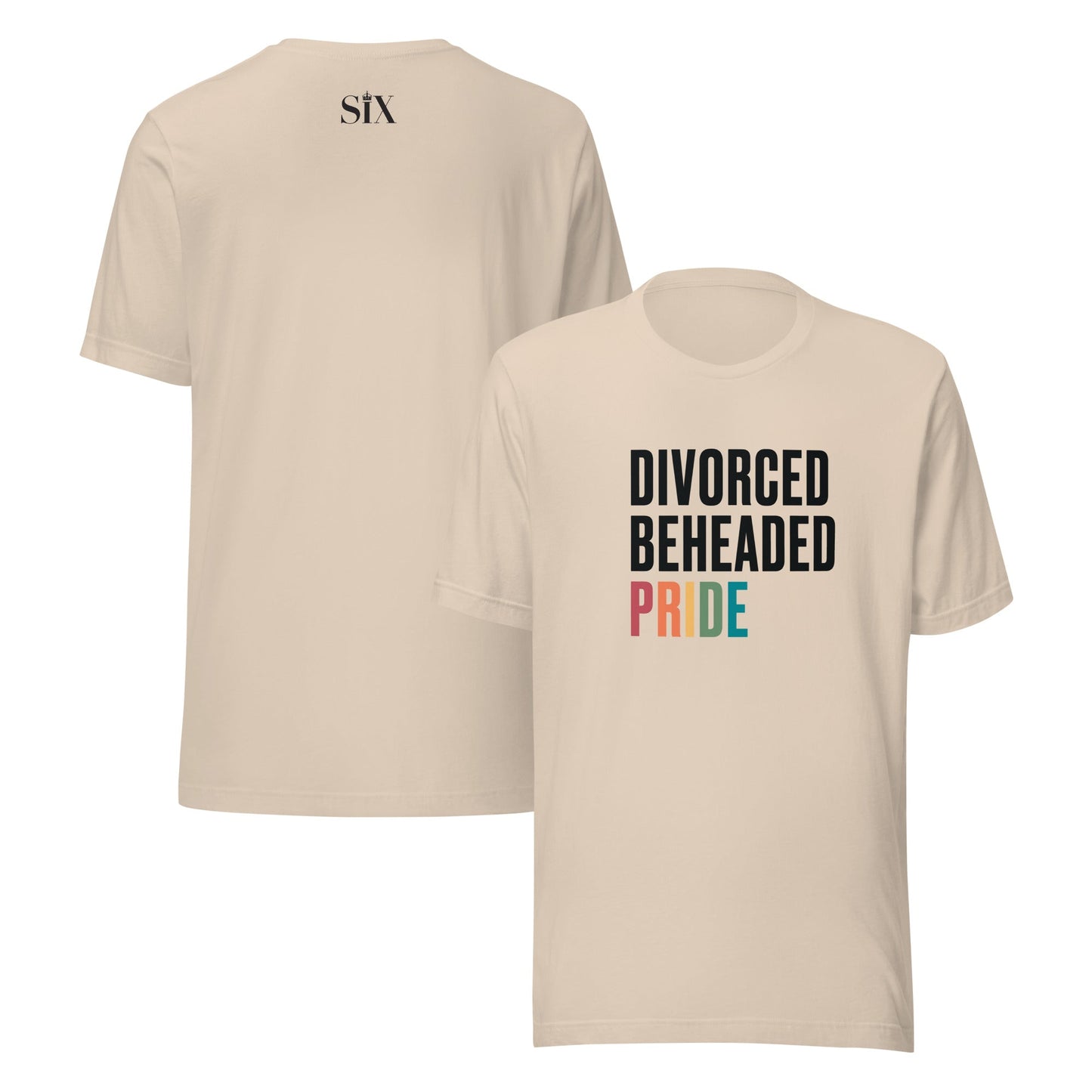 Divorced Beheaded Pride Unisex T-Shirt
