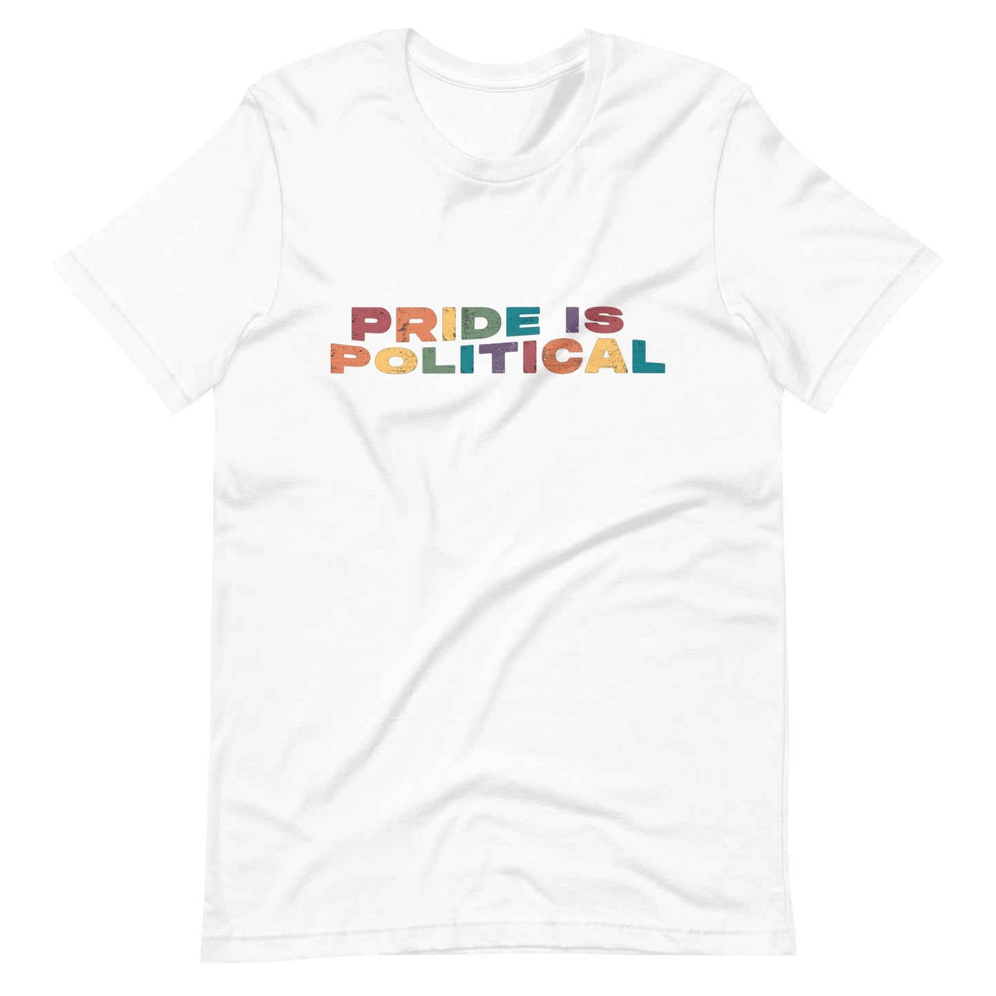 Pride is Political Distressed Unisex t-shirt