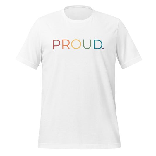 Proud Unisex T-Shirt