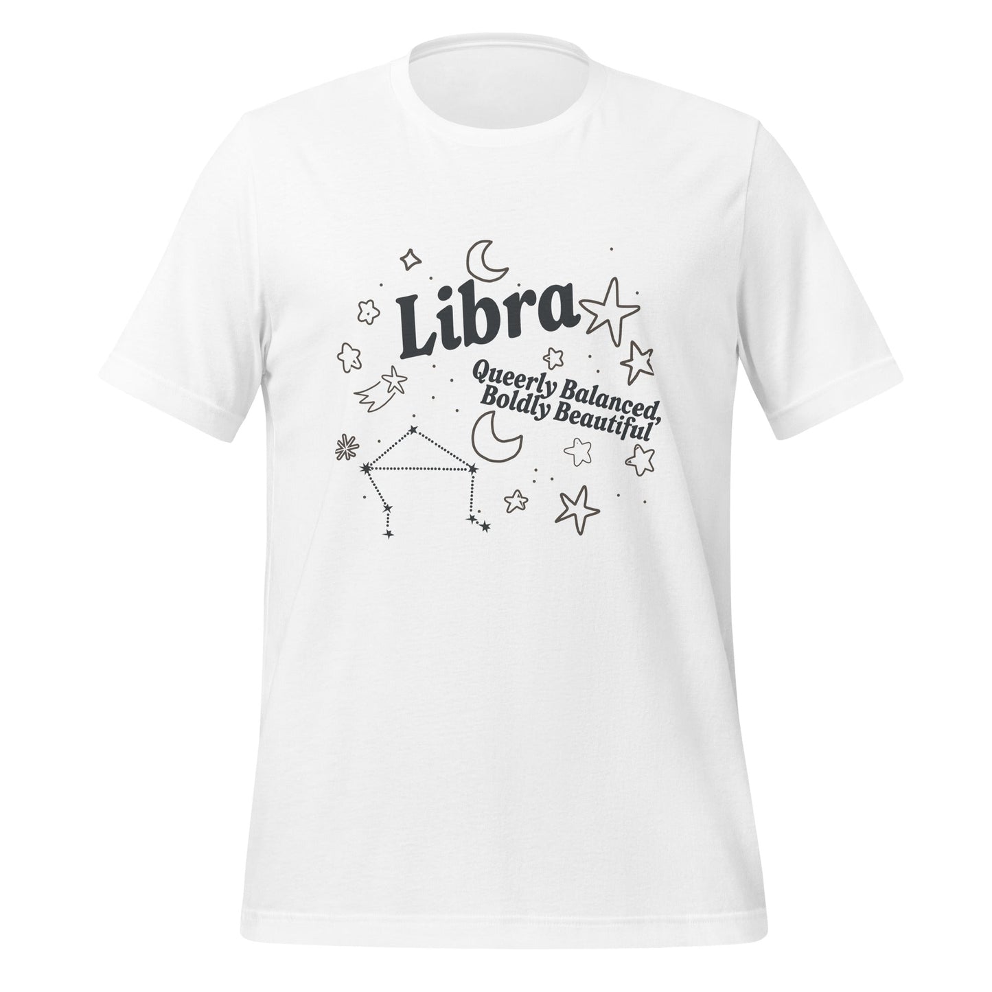 Libra Queerly Balanced, Boldly Beautiful Unisex T-Shirt